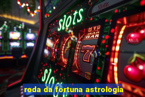 roda da fortuna astrologia